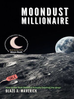 cover image of Moondust Millionaire